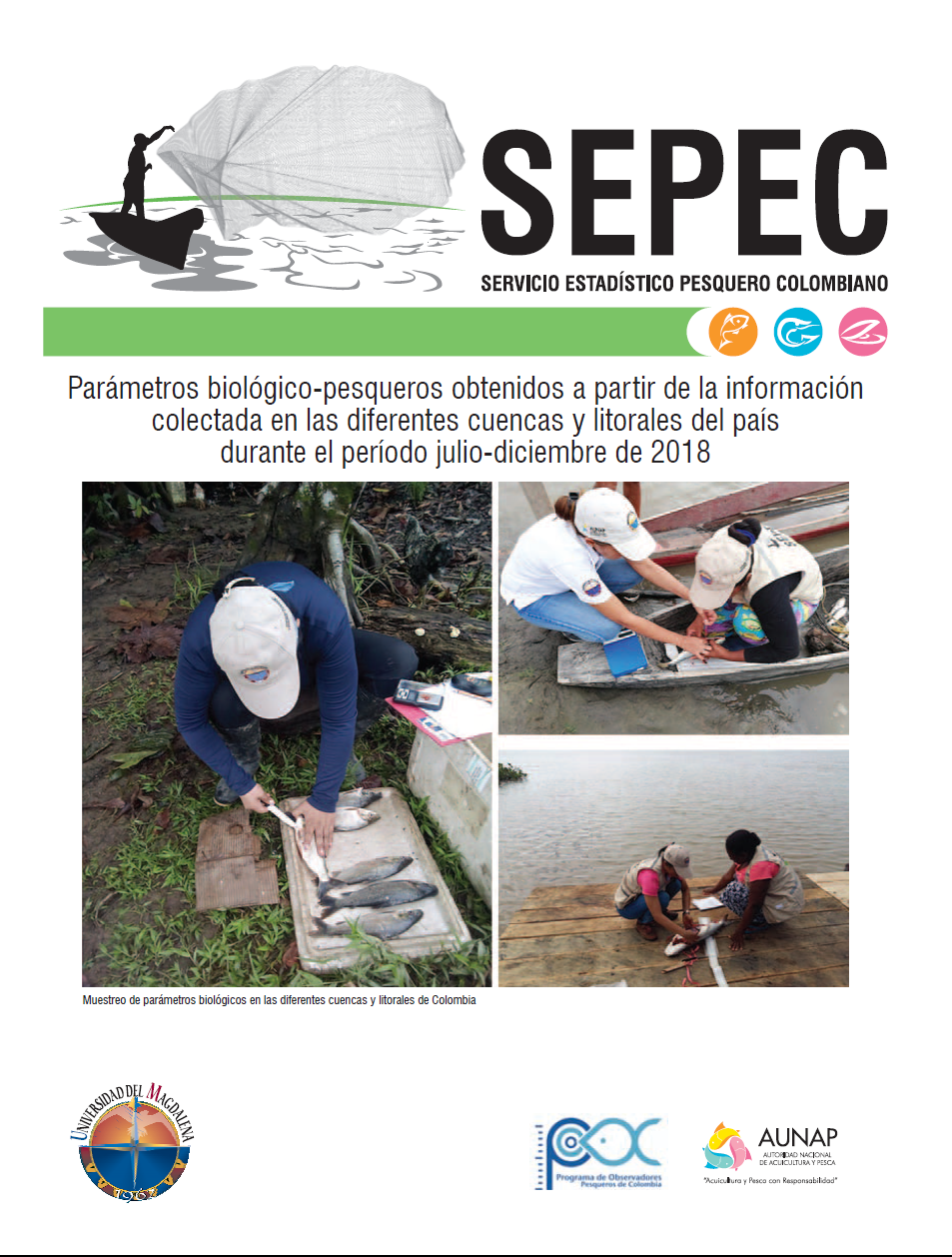 Parámetros biológico-pesqueros obtenidos a partir de la información colectada en las diferentes cuencas y litorales del país durante el período julio-diciembre de 2018